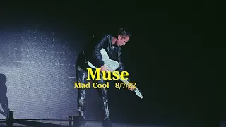 Muse- (Live) Mad Cool (Madrid) 08/07/22