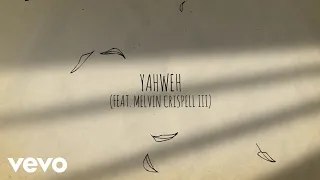 Jason Nelson - Yahweh (Official Lyric Video) ft. Melvin Crispell III