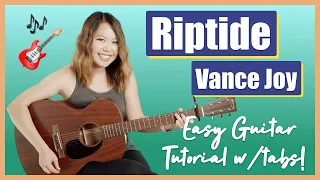 Riptide Guitar Lesson Tutorial EASY - Vance Joy [Chords | Strumming | Solo Tab | Full Cover]