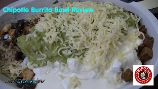 Chipotle Burrito Bowl Review #118