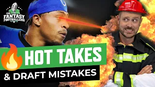 Hot Takes & Draft Mistakes | Fantasy Football 2023 - Ep. 1408