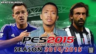 PES 2015 PATCH NOSTALGIA SEASON 2014/2015 - PES 2015 PTE PATCH 7.0 - PES 2015 INDONESIA