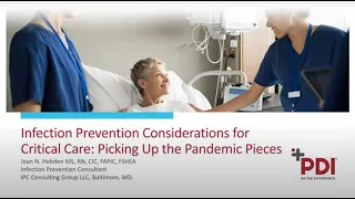 Infection Prevention Considerations for Critical Care: Picking Up the Pandemic Pieces Webinar