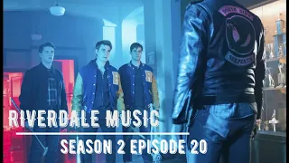 Riverdale 2x20 Music - | The Beginning Of The End |