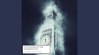 Chapter 6 - The Hound of the Baskervilles