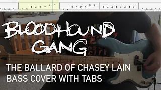 The Bloodhound Gang - The Ballard of Chasey Lain (Bass Cover with Tabs)