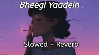 Atif Aslam - Bheegi Yaadein (Lo - Fi ) - (Slowed + Reverb)