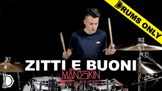 ZITTI E BUONI - Måneskin | DRUMS ONLY