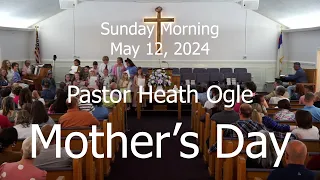 Pastor Heath Ogle Mother's Day