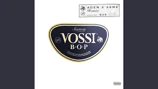 Vossi Bop (Remix) (feat. Aden x Asme)