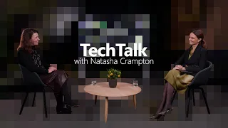 Microsoft #TechTalk: Responsible AI