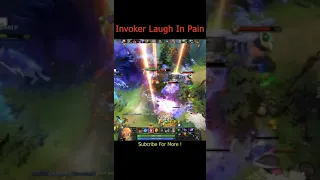 Invoker laugh In Pain ! Dota 2 #Shorts