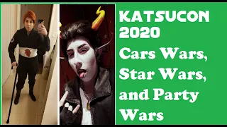 Katsucon 2020  [Thur - Friday] Cars Wars, Star Wars, and Party Wars