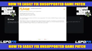 How To Easily Fix GTA 5 Unsupported Game Patch ( #LSPDFR )