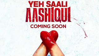 Yeh Saali Aashiqui - Coming Soon | Vardhan Puri, Shivaleeka Oberoi, Jessey Lever