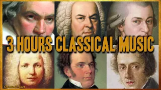 3 Hours Classical Music | Mozart Bach Beethoven Vivaldi Schubert Chopin