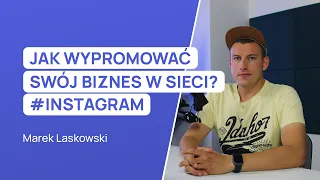 Jak wypromować swój biznes w sieci? #instagram