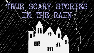 12 True Scary Stories Told in the Rain (Vol. 2)