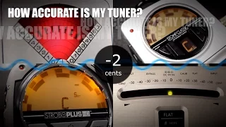 How Accurate Is My Tuner?