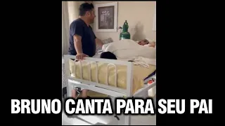 BRUNO CANTA PARA SEU PAI