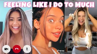 Best Feeling Like I Do Too Much - Tik Tok Compilation - "No Idea" Don Toliver