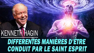 DIFFERENTES MANIERES D'ETRE CONDUIT  PAR LE SAINT-ESPRIT// KENNETH HAGIN