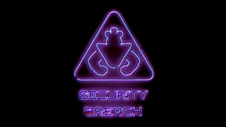 Security Breach (NIGHT MODE) :COMING SOON!