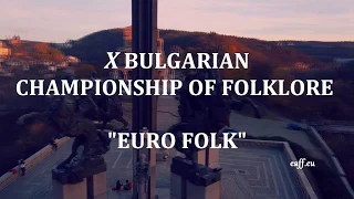 Bulgarian Championship of Folklore - Euro Folk 2019 (promo)