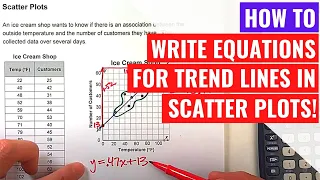 Writing Equations for Scatter Plot Trend Lines