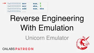 Reverse Engineering With Unicorn Emulation