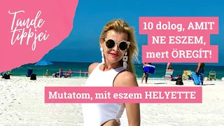 10 dolog, amit NE EGYÉL, MERT ÖREGÍT és KÖVÉRÍT! - Mutatom, hogy mit egyél HELYETTE! | Polgár Tünde