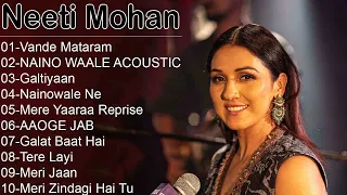 Best of Neeti Mohan 2023 |  Neeti Mohan Songs Hindi | Top 10 Hits of Neeti Mohan | Neeti Mohan 2023