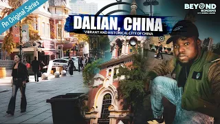 China is PEACEFUL & SAFE TO TRAVEL | FIRST IMPRESSIONS of Dalian Modern Port City