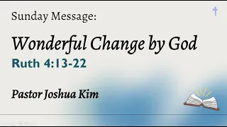 Wonderful Change by God [20240317]