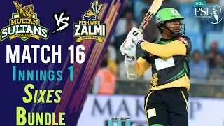 Multan Sultans  Sixes | Peshawar Zalmi Vs Multan Sultans  | Match 16 | 6th March | HBL PSL 2018