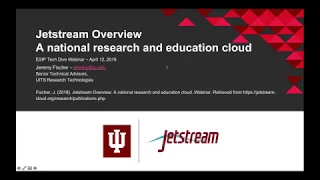 2018-04-12 ESIP Tech Dive: "Jetstream: A free national research cloud environment on XSEDE"