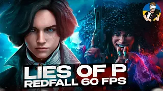 LIES OF P - ДЕНЬ 8 | REDFALL ВІДТЕПЕР У 60 FPS | XBOX SERIES S