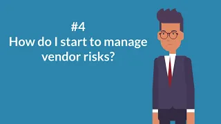 Vendor Management - 6 Basic Questions