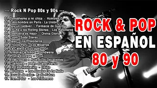 Rock En Español de los 80 y 90 - Lo Mejor Del Rock 80 y 90 en Español