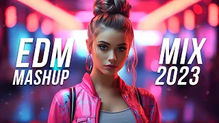 EDM Mashup Mix 2023 | Best Mashups & Remixes of Popular Songs - Party Music Mix 2023