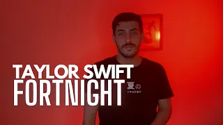 Taylor Swift - Fortnight ft. Post Malone (COVER) (Male Version)