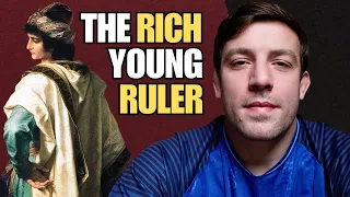 So Many People MISUNDERSTAND This Passage! Allow Me To Explain "The Rich Young Ruler".