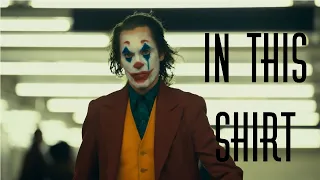 The Irrepressibles - In This Shirt | Movie edit : Joker 2019