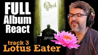 "Lotus Eater" Opeth Watershed Album  (reaction ep 443)