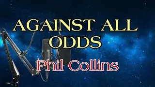 Phil Collins - Against All Odds | Karaoke Version