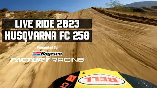 Live Ride | 2023 Husqvarna FC 250