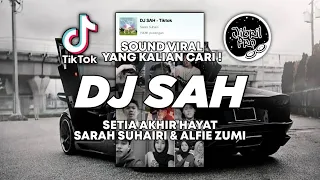 DJ TIADA BINTANG KAN BERSINAR - [ DJ SAH ] REMIX SARAH SUHAIRI & ALFIE ZUMI TIKTOK VIRAL !