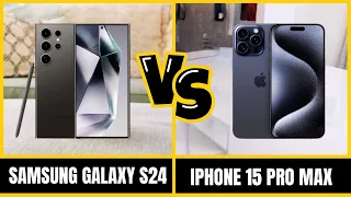 Samsung Galaxy S24 Ultra vs iPhone 15 Pro Max (What Phone Is Better)