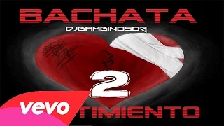 Bachata Con Sentimiento #2