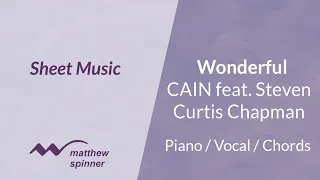 Wonderful - CAIN feat. Steven Curtis Chapman 🎼 Sheet Music